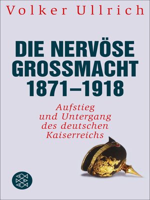 cover image of Die nervöse Großmacht 1871--1918